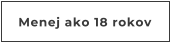 Menej ako 18 rokov